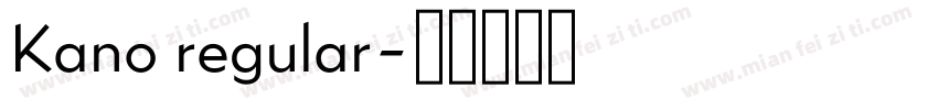 Kano regular字体转换